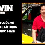 CEO Nguyễn Quốc Vũ Và Hành Trình Xây Dựng Đế Chế Cá Cược 56Win
